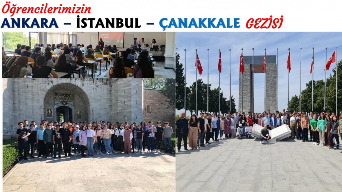 Ankara, İstanbul ve Çanakkale Gezisi